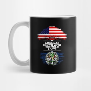 American Grown With Belizean Roots - Gift for Belizean From Belize Mug